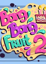 Bang Bang Fruit 2