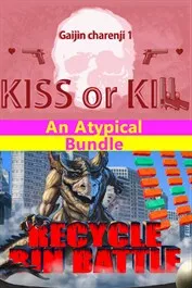 An Atypical Bundle : Recycle Bin Battle & Gaijin Charenji 1 Kiss or Kill