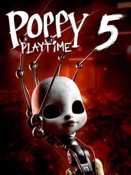 Poppy Playtime: Chapter 5