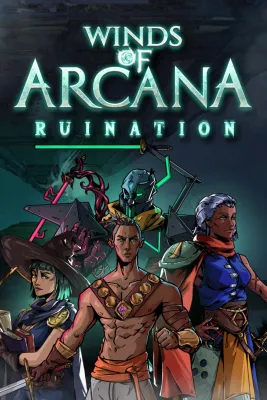 Winds of Arcana: Ruination (Windows/Xbox Series X|S)