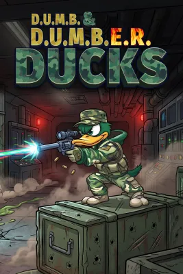 D.U.M.B. & D.U.M.B.E.R. Ducks