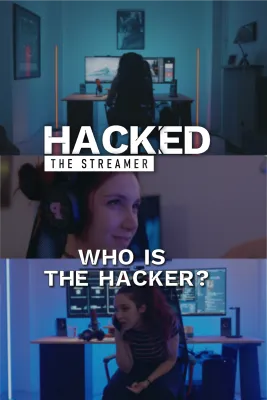 Hacked: The Streamer (Windows/Xbox Series X|S)
