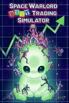 Space Warlord Baby Trading Simulator (Windows/Xbox Series X|S)
