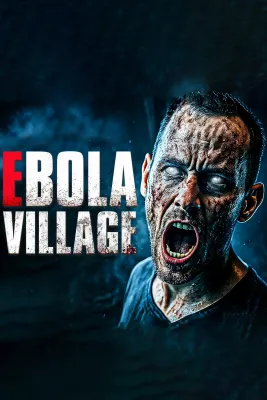 EBOLA VILLAGE