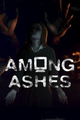 Among Ashes