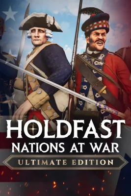 Holdfast: Ultimate Edition