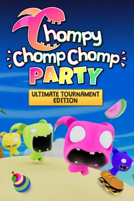 Chompy Chomp Chomp Party: Ultimate Tournament Edition