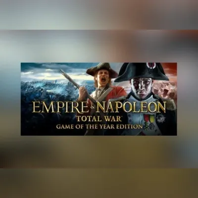 Empire and Napoleon: Total War - GOTY Collection