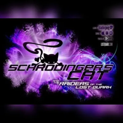 Schrodingerâ€™s Cat And The Raiders Of The Lost Quark