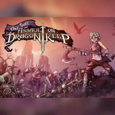 Borderlands 2 - Tiny Tina's Assault on Dragon keep (DLC)