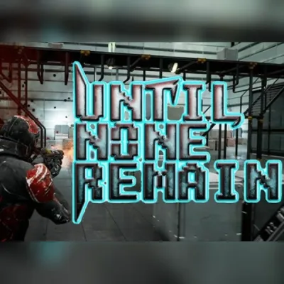 Until None Remain: Battle Royale