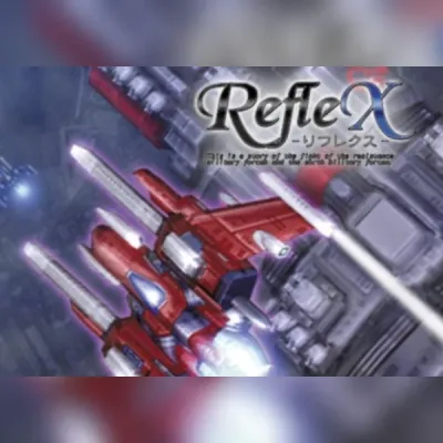 RefleX (2014)