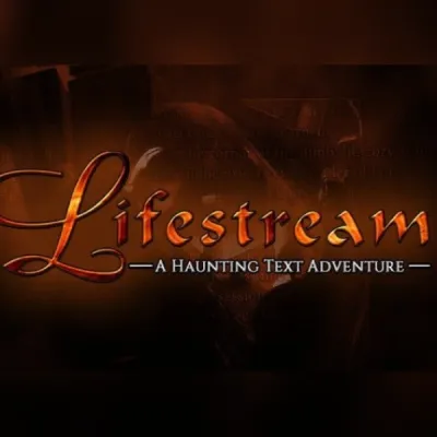 Lifestream - A Haunting Text Adventure