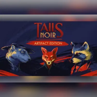 Tails Noir Artifact Edition