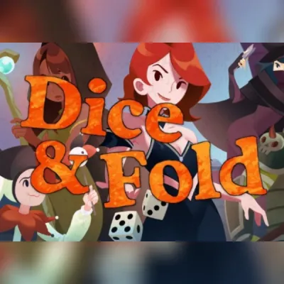 Dice and Fold