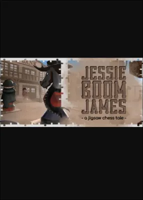Jessie 'Boom' James - a jigsaw chess tale