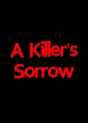 A Killer's Sorrow