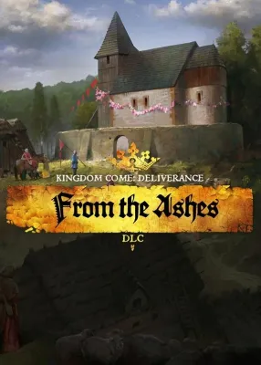 Kingdom Come: Deliverance - From The Ashes (DLC)
