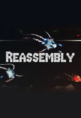 Reassembly