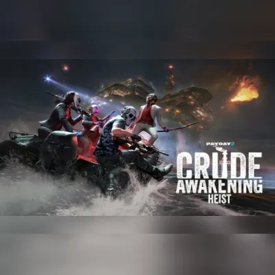 PAYDAY 2: Crude Awakening Heist (DLC) (PC) Steam Gift
