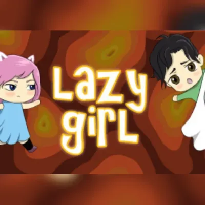 Lazy Girl