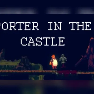 Porter in the Castle