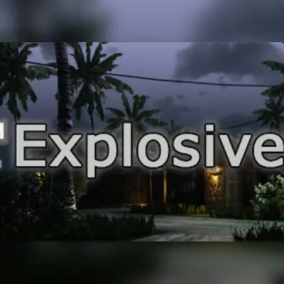 Explosiver