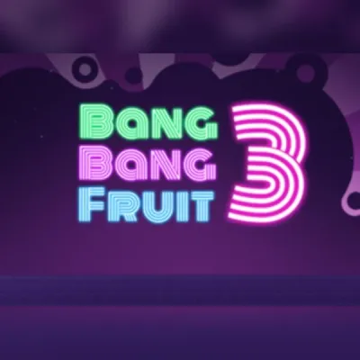 Bang Bang Fruit 3