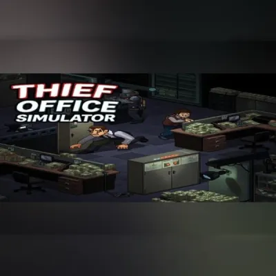 Thief Office Simulator
