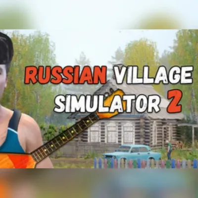 Russian Village Simulator 2