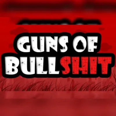 Guns of Bullshit