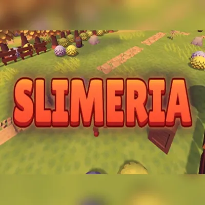 Slimeria