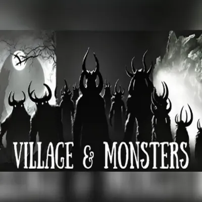 Village & Monsters