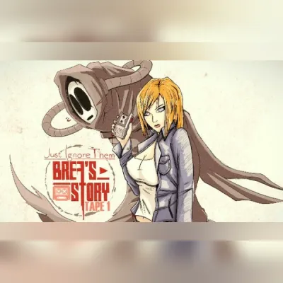 Just Ignore Them: Brea's Story Tape 1