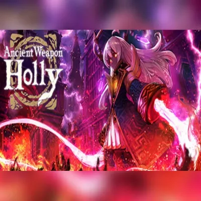 Ancient Weapon Holly