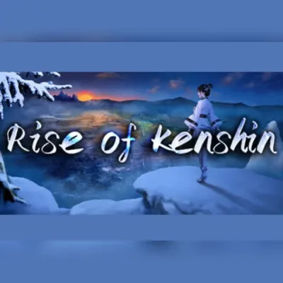 Rise of Kenshin