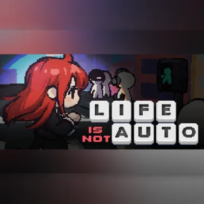 Life is not Auto