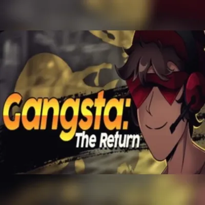Gangsta: The Return
