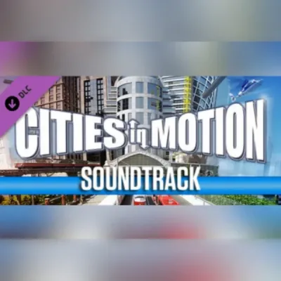 Cities in Motion - Soundtrack (DLC)