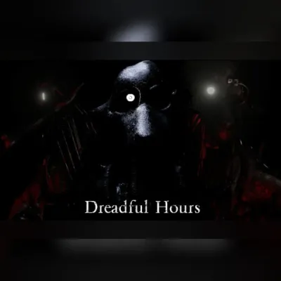 Dreadful Hours