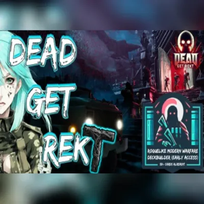 DEAD GET REKT