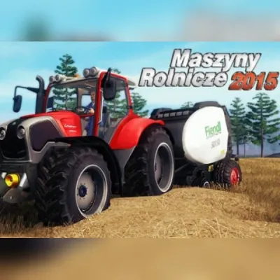 Maszyny Rolnicze 2015 (Agricultural Machinery 2015)
