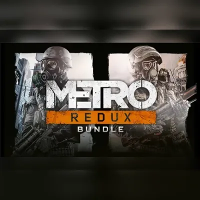 Metro Redux Bundle (LATAM/RU/CN/TR)