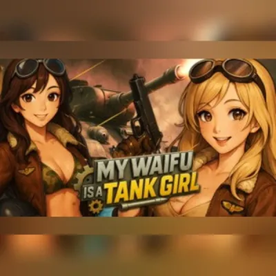 My Waifu Is A Tank Girl! ? (PC) Steam Gift