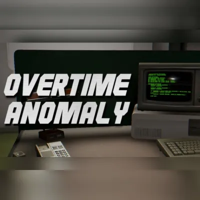 Overtime Anomaly (PC) Steam Gift