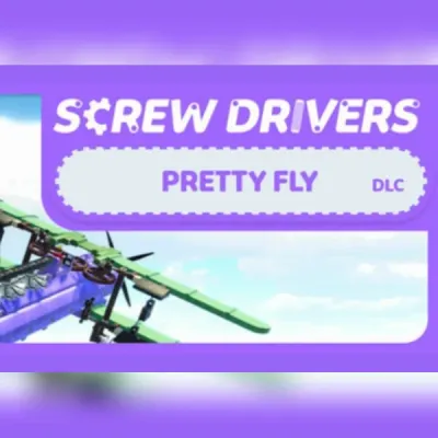 Screw Drivers - Pretty Fly (PC) Steam Gift
