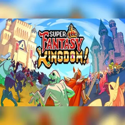Super Fantasy Kingdom (Early Access)