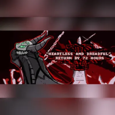 Heartless & Dreadful : Return by 72 Hours