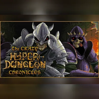 The Crazy Hyper-Dungeon Chronicles