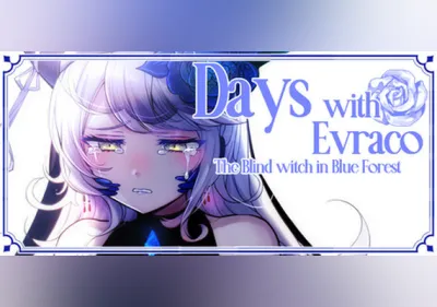 Days with Evraco: The Blind witch in Blue Forest
